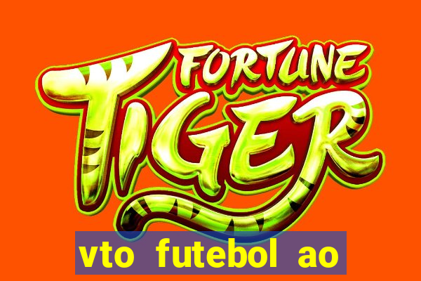 vto futebol ao vivo biz